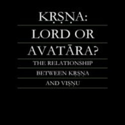 Krsna: Lord or Avatara?