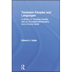 Yeniseian Peoples and Languages Yeniseian Peoples and Languages