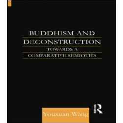 Buddhism and Deconstruction