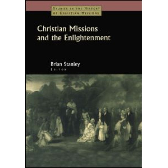 Christian Missions and the Enlightenment
