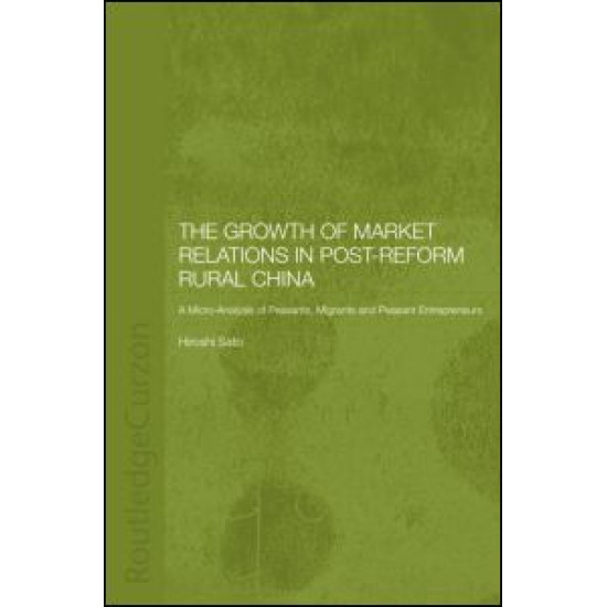 The Growth of Market Relations in Post-Reform Rural China
