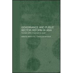 Governance and Public Sector Reform in Asia Governance and Public Sector Reform in Asia