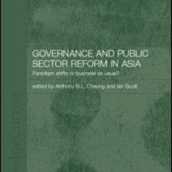 Governance and Public Sector Reform in Asia