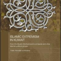 Islamic Extremism in Kuwait Islamic Extremism in Kuwait