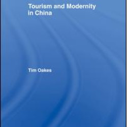 Tourism and Modernity in China