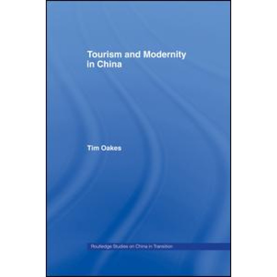 Tourism and Modernity in China