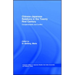 Chinese-Japanese Relations in the Twenty First Century Chinese-Japanese Relations in the Twenty First Century