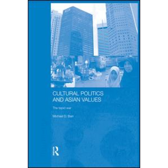 Cultural Politics and Asian Values
