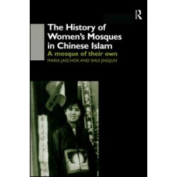 The History of Women's Mosques in Chinese Islam The History of Women's Mosques in Chinese Islam