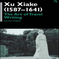 Xu Xiake (1586-1641) Xu Xiake (1586-1641)