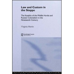 Law and Custom in the Steppe