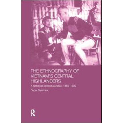 The Ethnography of Vietnam's Central Highlanders