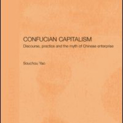 Confucian Capitalism Confucian Capitalism