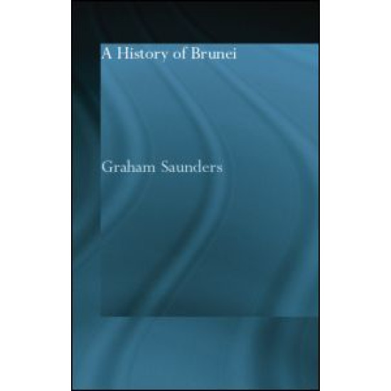 A History of Brunei A History of Brunei