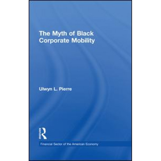 The Myth of Black Corporate Mobility
