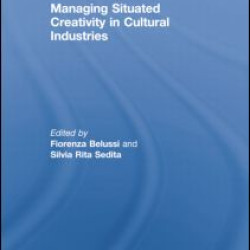 Managing situated creativity in cultural industries
