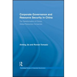 Corporate Governance and Resource Security in China Corporate Governance and Resource Security in China