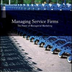 Managing Service Firms Managing Service Firms