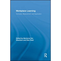 Workplace Learning Workplace Learning