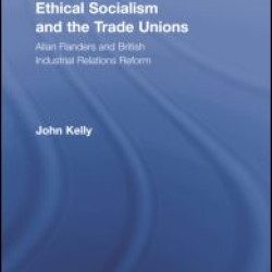Ethical Socialism and the Trade Unions