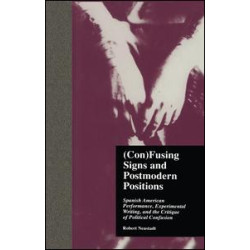 (Con)Fusing Signs and Postmodern Positions (Con)Fusing Signs and Postmodern Positions