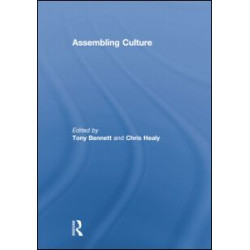 Assembling Culture Assembling Culture