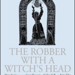 The Robber with a Witch's Head