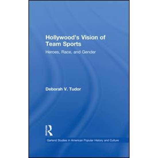 Hollywood's Vision of Team Sports