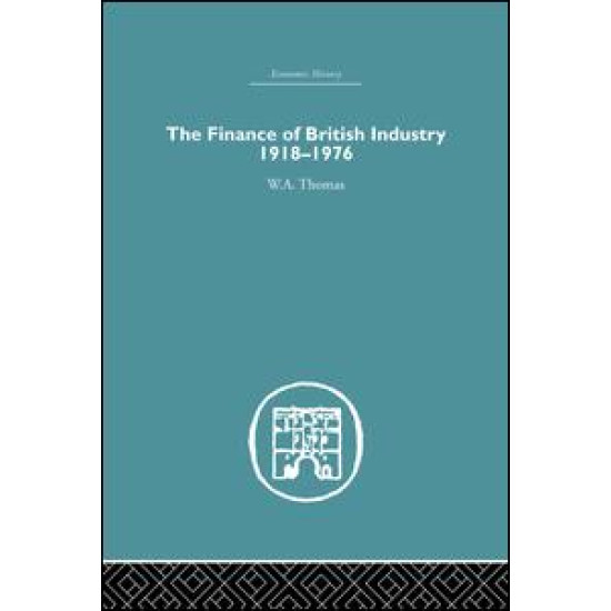 The Finance of British Industry, 1918-1976