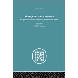 Mints, Dies and Currency Mints, Dies and Currency