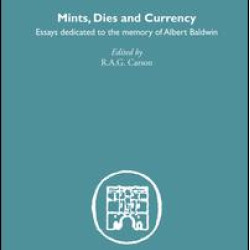 Mints, Dies and Currency Mints, Dies and Currency