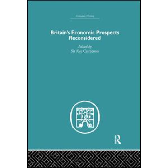 Britain's Economic Prospects Reconsidered