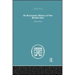 An Economic History of the British Isles An Economic History of the British Isles