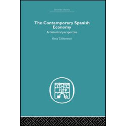 The Contemporary Spanish Economy The Contemporary Spanish Economy