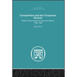 Competition and the Corporate Society Competition and the Corporate Society