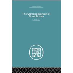 The Clothing Workers of Great Britain The Clothing Workers of Great Britain