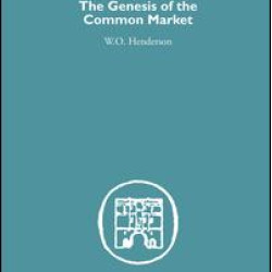 Genesis of the Common Market Genesis of the Common Market