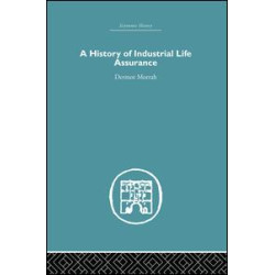 A History of Industrial Life Assurance