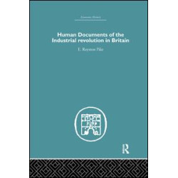 Human Documents of the Industrial Revolution In Britain Human Documents of the Industrial Revolution In Britain