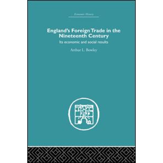 England's Foreign Trade in the Nineteenth Century