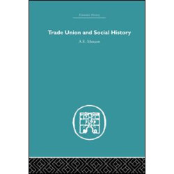 Trade Union and Social History