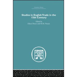 Studies in English Trade in the 15th Century Studies in English Trade in the 15th Century