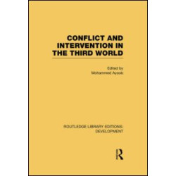 Conflict Intervention in the Third World Conflict Intervention in the Third World