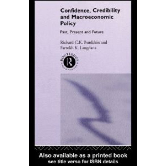 Confidence, Credibility and Macroeconomic Policy