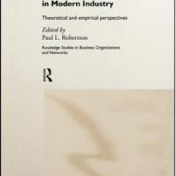 Authority and Control in Modern Industry
