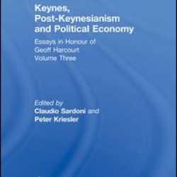 Keynes, Post-Keynesianism and Political Economy Keynes, Post-Keynesianism and Political Economy