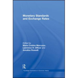 Monetary Standards and Exchange Rates