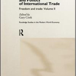 The Economics and Politics of International Trade