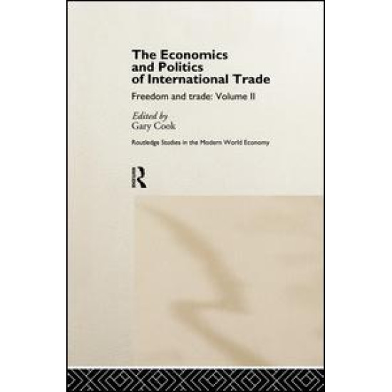 The Economics and Politics of International Trade