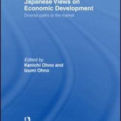 Japanese Views on Economic Development Japanese Views on Economic Development